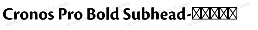 Cronos Pro Bold Subhead字体转换